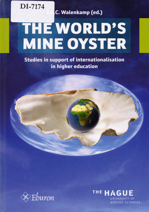 The world's mine oyster : studies in support of internationalisation in higher education
