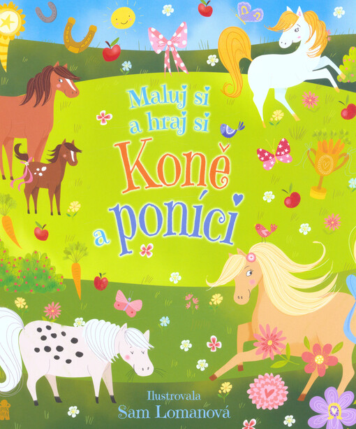 Koně a poníci : maluj si a hraj si
