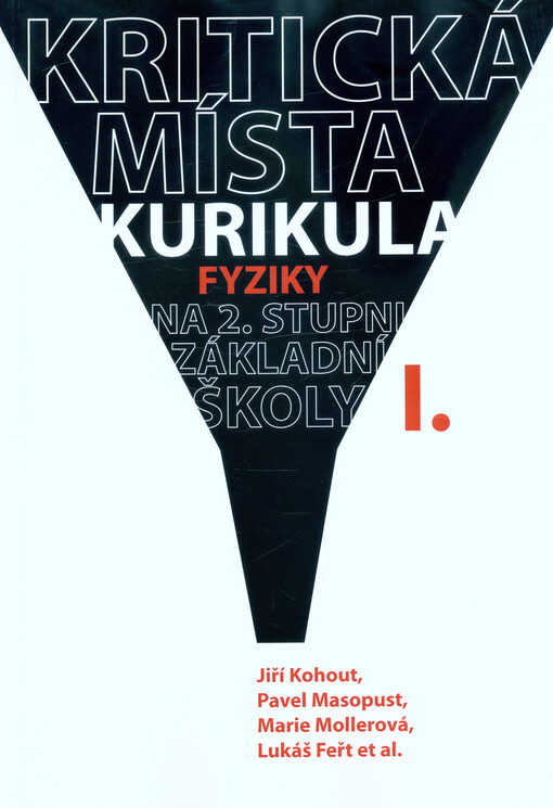 Kritická místa kurikula ve výuce fyziky na 2. stupni základní školy I