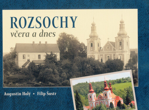 Rozsochy včera a dnes