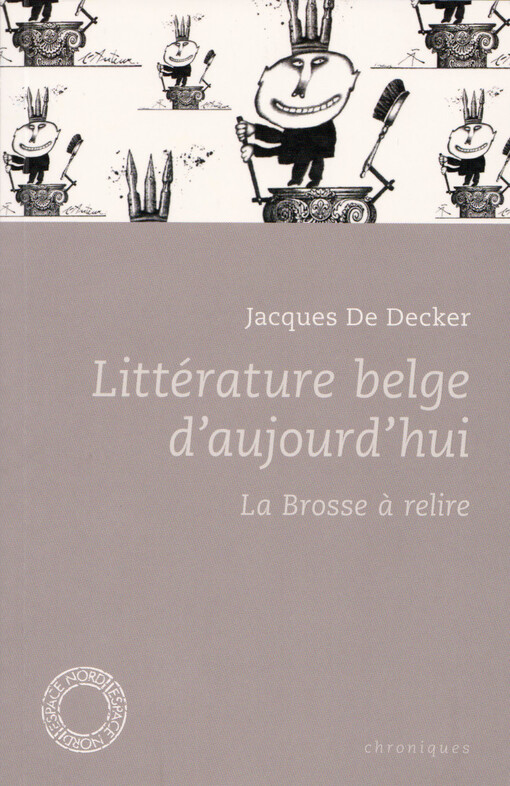 Littérature belge d'aujourd'hui : la brosse à relire