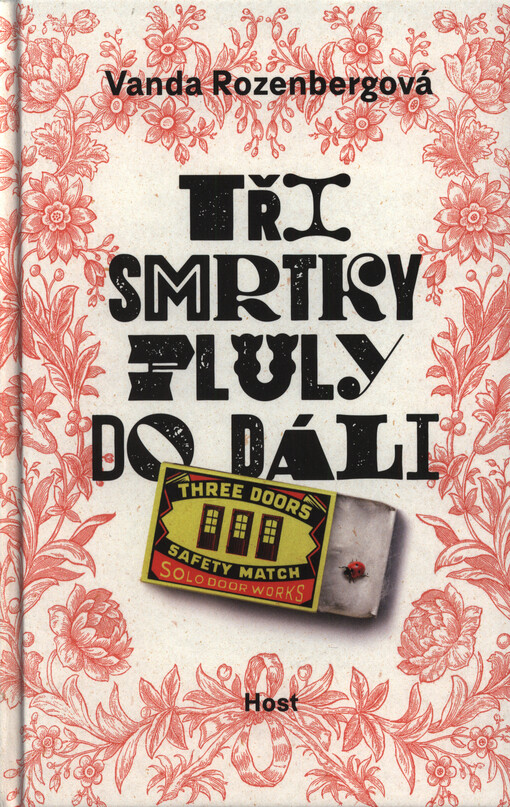 Tři smrtky pluly do dáli