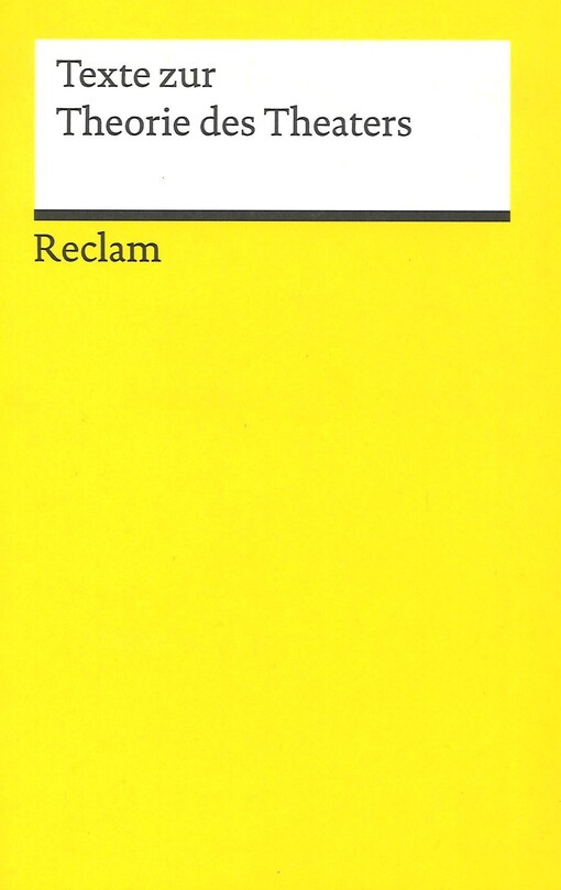 Texte zur Theorie des Theaters