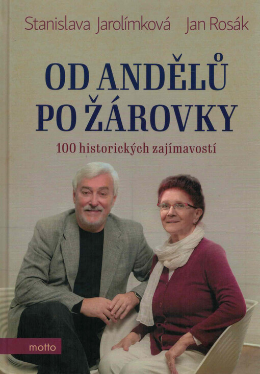Od andělů po žárovky : 100 historických zajímavostí