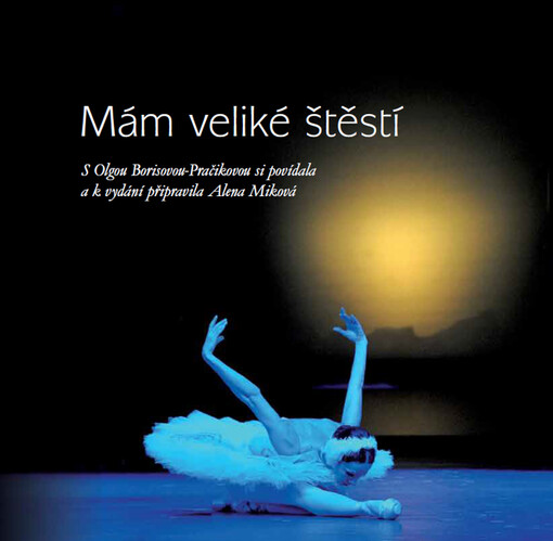 Mám veliké štěstí