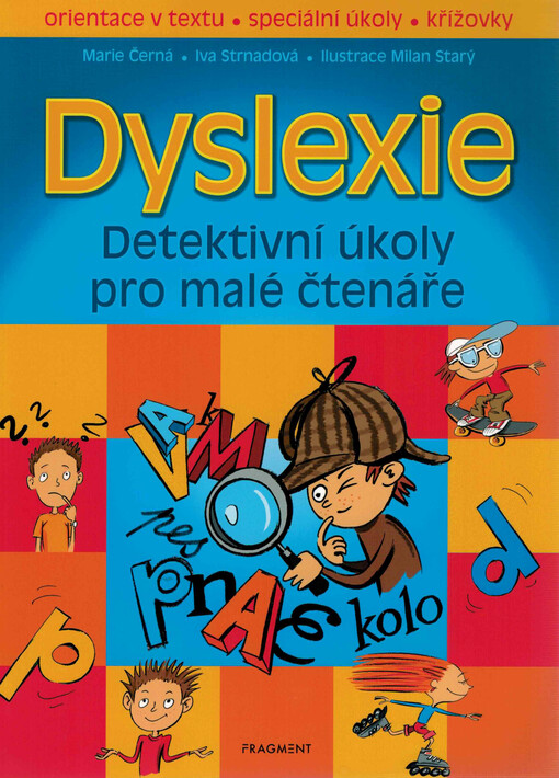 Dyslexie : detektivní úkoly pro malé čtenáře