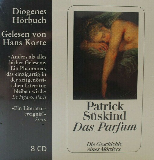 Das Parfum die Geschichte eines Mõrders : ungekürzte Lesung /