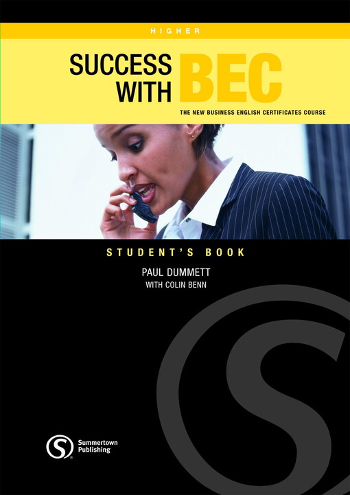 Success with BEC Higher Student´s Book - DUMMETT, P. 