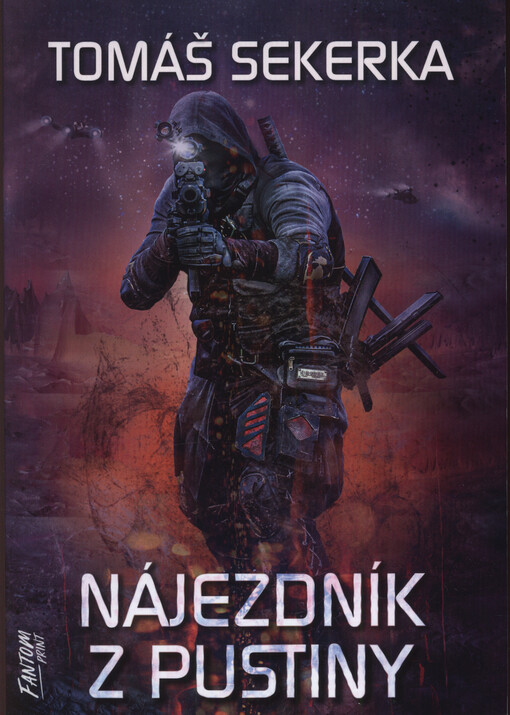 Nájezdník z Pustiny : Clona I