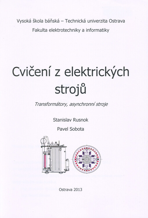 Cvičení z elektrických strojů : transformátory, asynchronní stroje