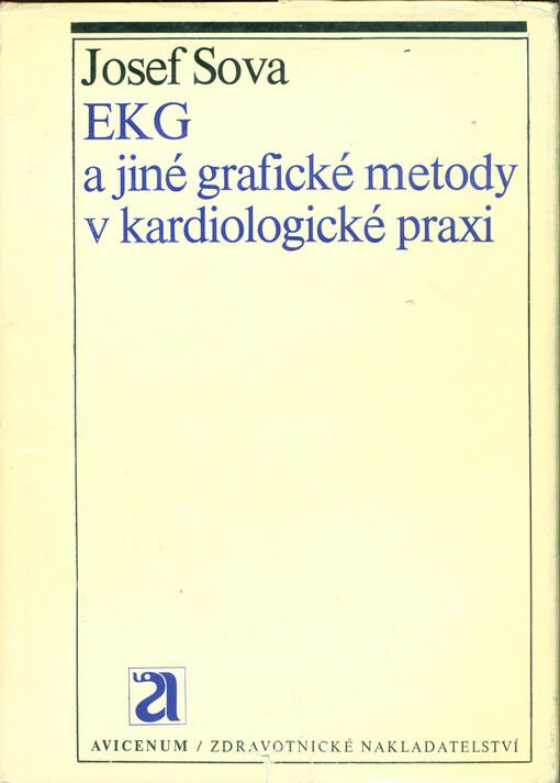  EKG a jiné grafické metody v kardiologické praxi 
