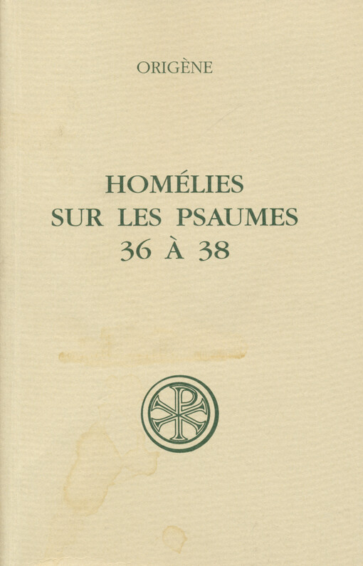 Homélies sur les psaumes 36 à 38