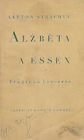 Alžběta a Essex: tragická historie