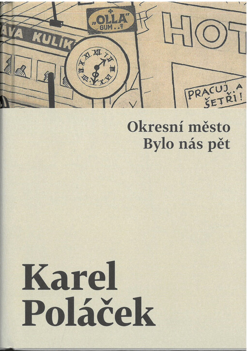 Okresní město ; Bylo nás pět