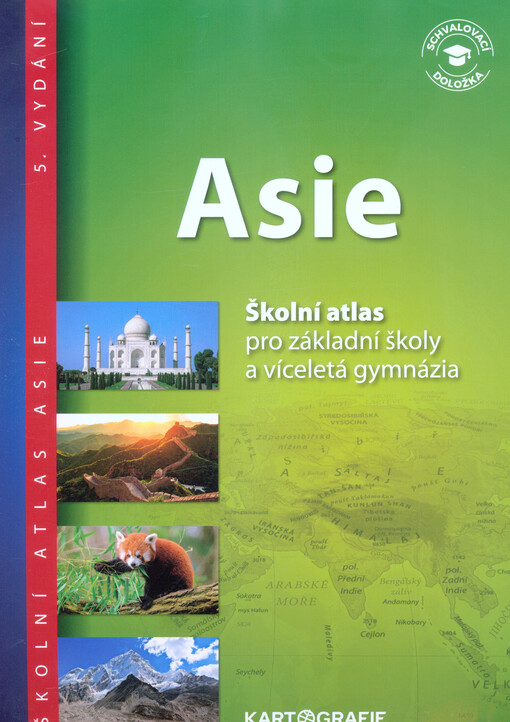 Asie : školní atlas pro základní školy a víceletá gymnázia