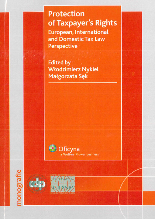 Protection of taxpayer's rights : European, international and domestic tax law perspective