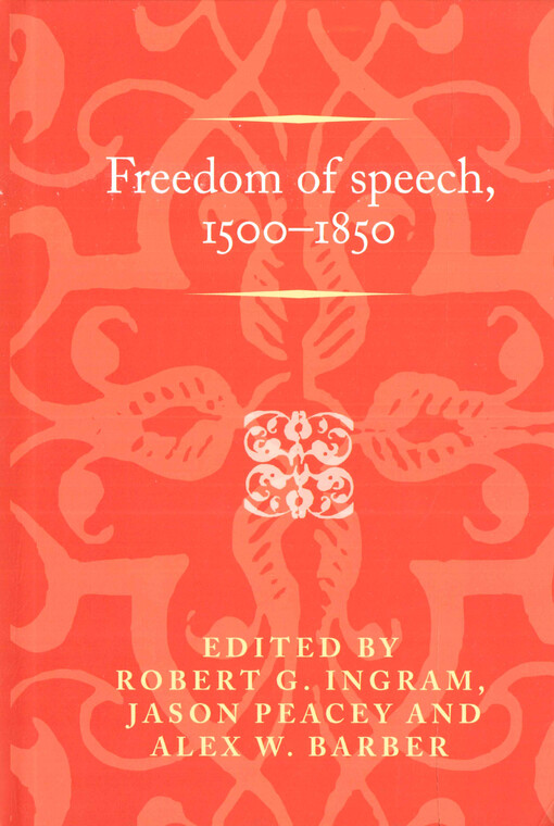 Freedom of speech, 1500-1850