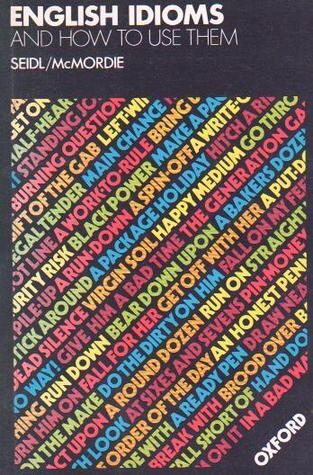 English idioms and how to use them