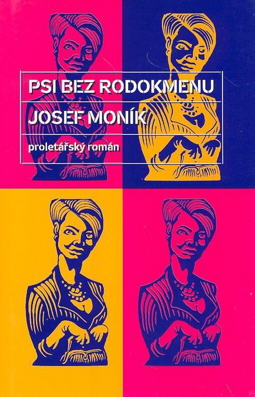 Psi bez rodokmenu: proletářský román