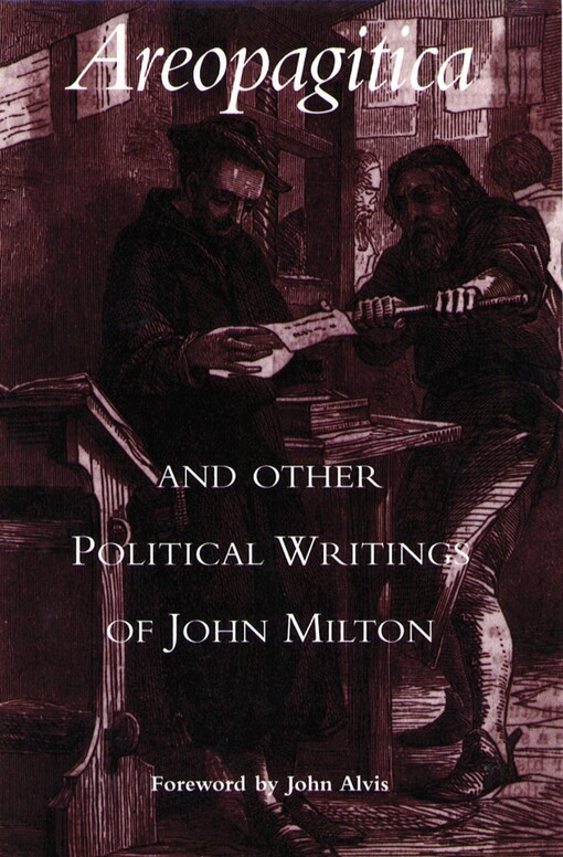 Areopagitica and Other Political Writings of John Milton