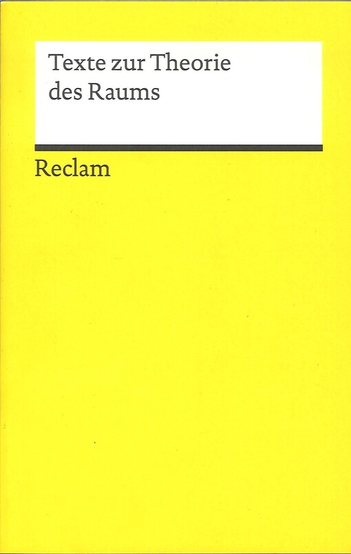Texte zur Theorie des Raums