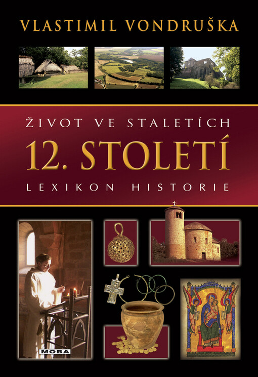 Život ve staletích: lexikon historie.