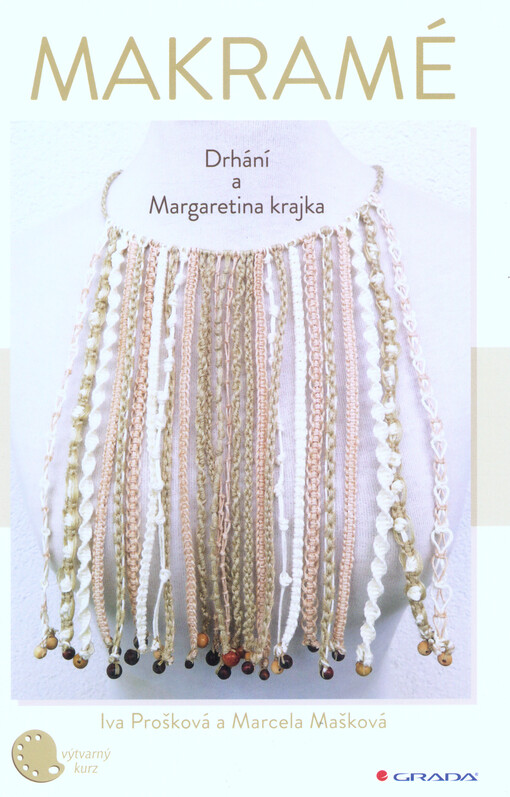 Makramé : drhání a Margaretina krajka