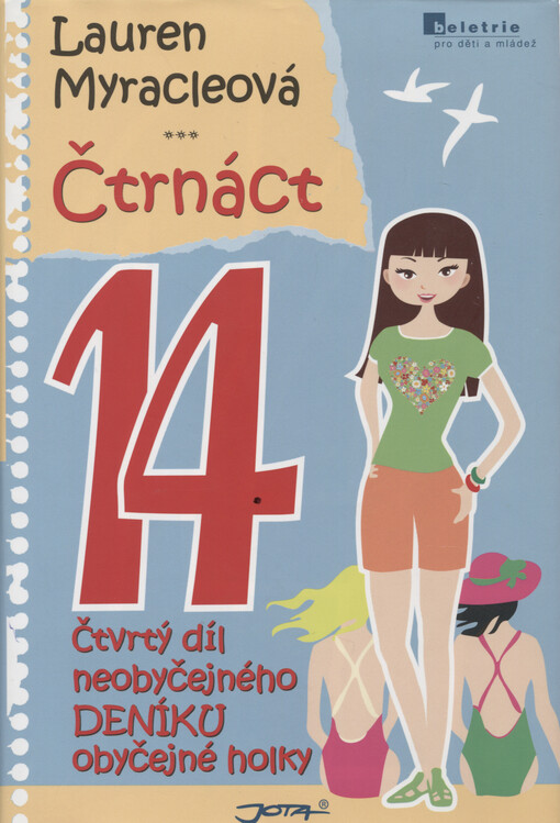 Čtrnáct :čtvrtý díl neobyčejného deníku obyčejné holky
