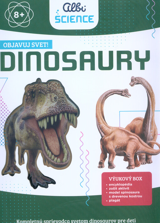 Dinosaury : obrazový sprievodca prehistorickým svetom dinosaurov