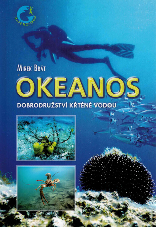 Okeanos : dobrodužství křtěné vodou