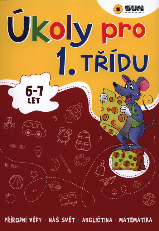 Úkoly pro 1. třídu : zábavná cvičebnice