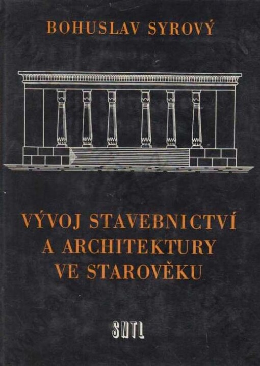 Vývoj stavebnictví a architektury ve starověku