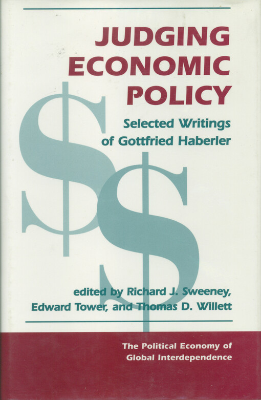 Judging economic policy : selected writings of Gottfried Haberler