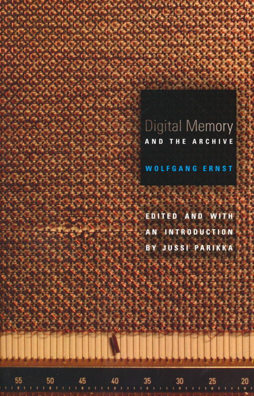 Digital memory and the archive