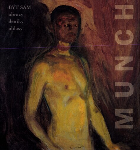 Být sám: obrazy - deníky - ohlasy