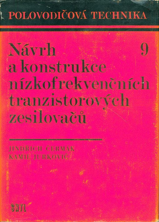 Návrh a konstrukce nízkofrekvenčních tranzistorových zesilovačů