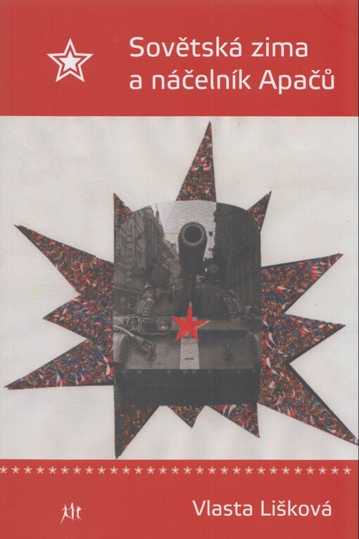 Sovětská zima a náčelník Apačů