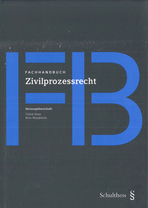 Fachhandbuch Zivilprozessrecht : Expertenwissen für die Praxis