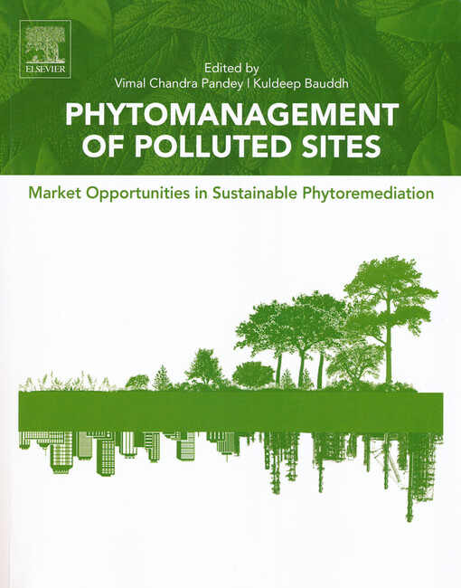 Phytomanagement of polluted sites : market opportunities in sustainable phytoremediation