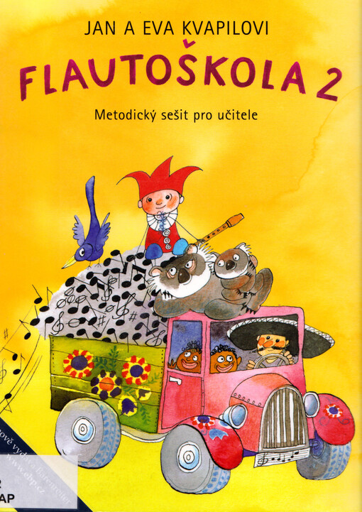 Flautoškola 2 : učebnice hry na sopránovou zobcovou flétnu. Metodický sešit pro učitele