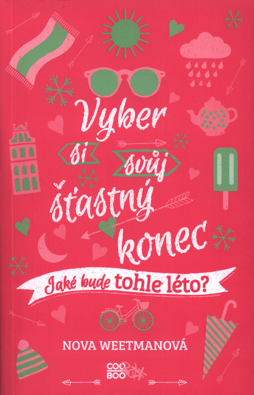 Vyber si svůj šťastný konec : jaké bude tohle léto?