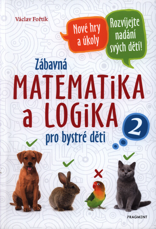 Zábavná matematika a logika pro bystré děti 2