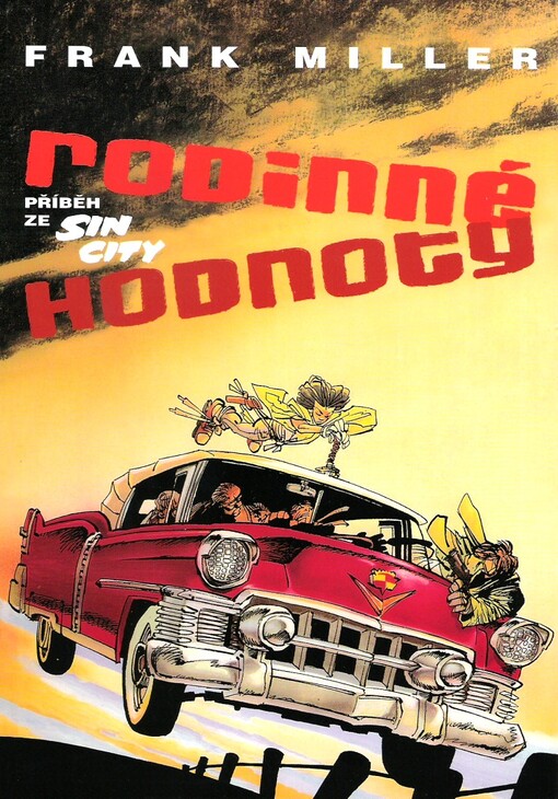 Sin City. [5], Rodinné hodnoty, 1. české vyd.