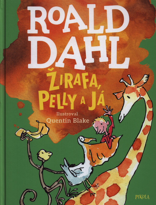 Žirafa, Pelly a já