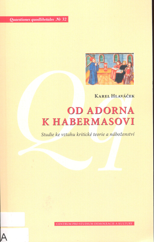 Od Adorna k Habermasovi : studie ke vztahu kritické teorie a náboženství