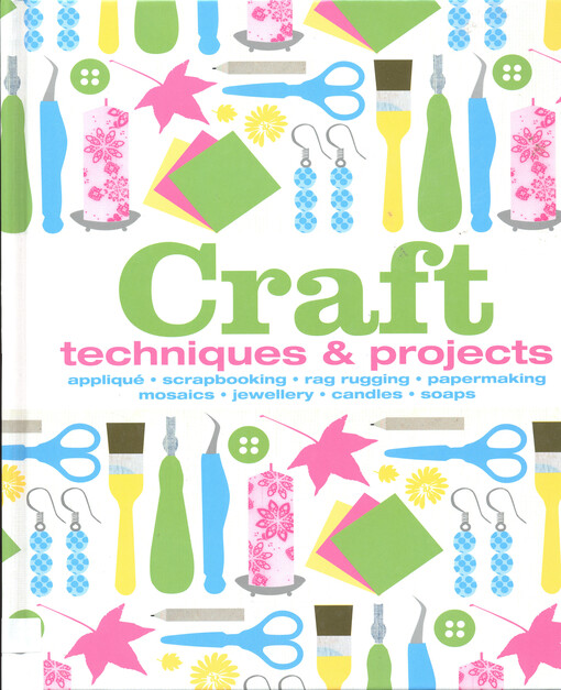 Craft : techniques & projects