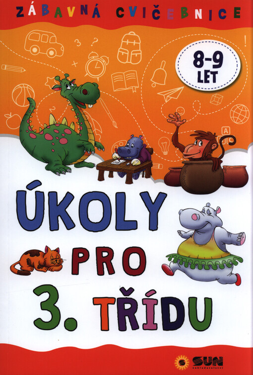 Úkoly pro 3. třídu : zábavná cvičebnice