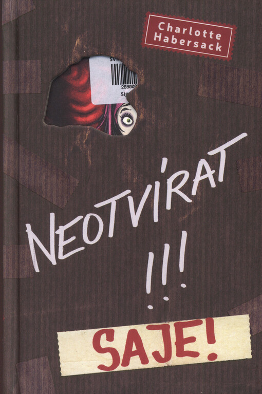 Neotvírat!!!. Saje!