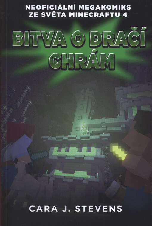 Bitva o dračí chrám : neoficiální megakomiks ze světa Minecraftu 4