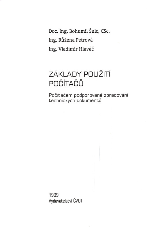 Základy použití počítačů : Počítačem podporované zpracování technických dokumentů